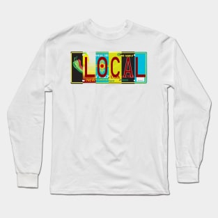 New Mexico Local, License Plates Long Sleeve T-Shirt